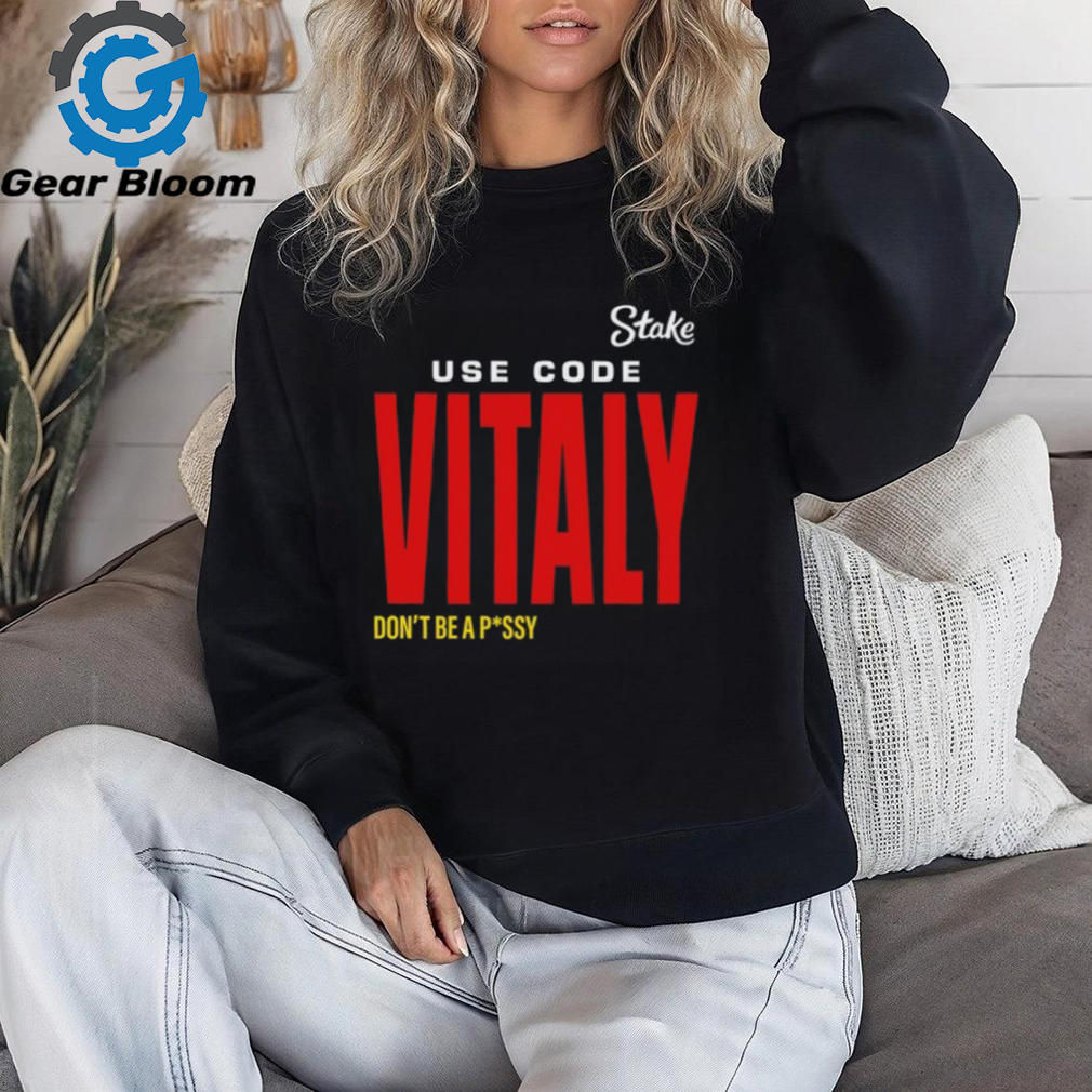 State Use Code Vitaly Don't Be Pussy Tee Shirt State Use Code Vitaly Don't Be Pussy Tee Shirt