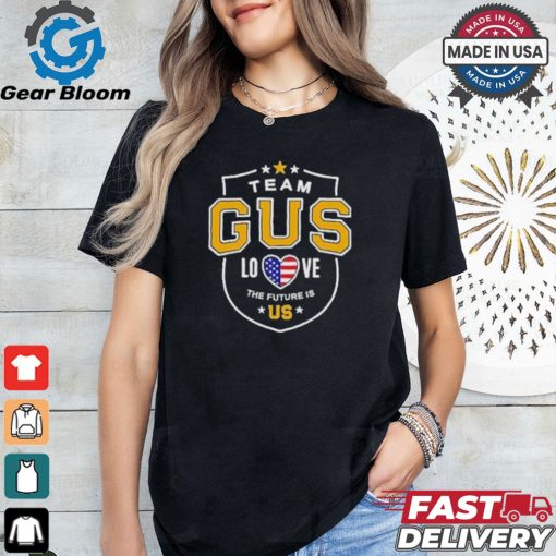 Team Gus Walz Love The Future Is Us T Shirt