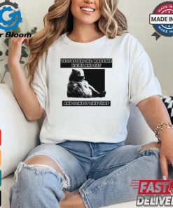Testosterone Made Me Hairy And Fat And I Like It Like That Shirt
