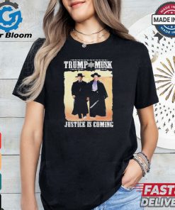 Tombstone Trump Elon Musk Justice Is Coming Shirt