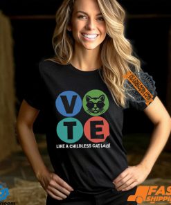Vote Like A Childless Cat Lady Print Round Neck T shirt