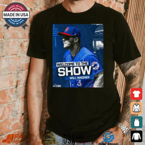 Welcome To The Show, Will Wagner Toronto Blue Jays Shirt