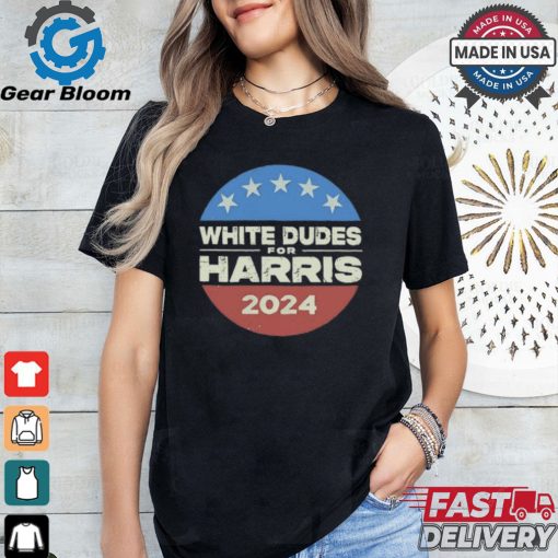 White Dudes For Harris 2024 shirt