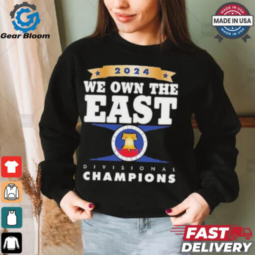 2024 NL East Champions Philadelphia Baseball We Own The East Shirt