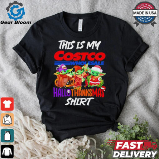 Baby Yoda Costco This Is My Hallothanksmas Shirt