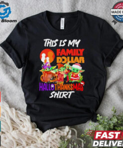 Baby Yoda Family Dollar This Is My Hallothanksmas Shirt