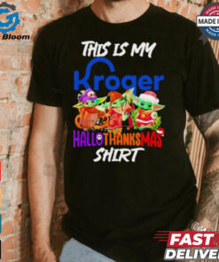 Baby Yoda Kroger This Is My Hallothanksmas Shirt