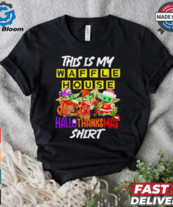 Baby Yoda Waffle House This Is My Hallothanksmas Shirt