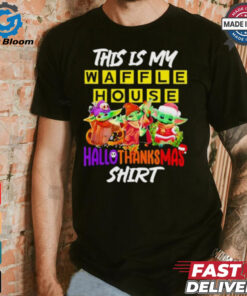 Baby Yoda Waffle House This Is My Hallothanksmas Shirt