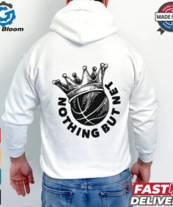 Basketball King nothing but net shirt