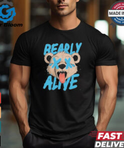 Bearly Alive T Shirts