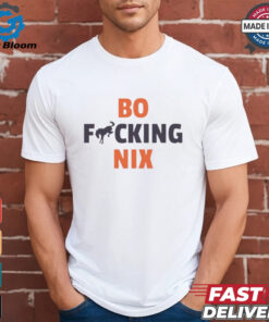 Bo fcking Nix Denver Broncos shirt