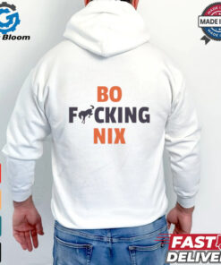 Bo fcking Nix Denver Broncos shirt