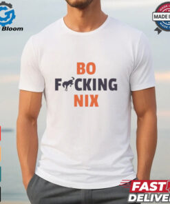 Bo fcking Nix Denver Broncos shirt