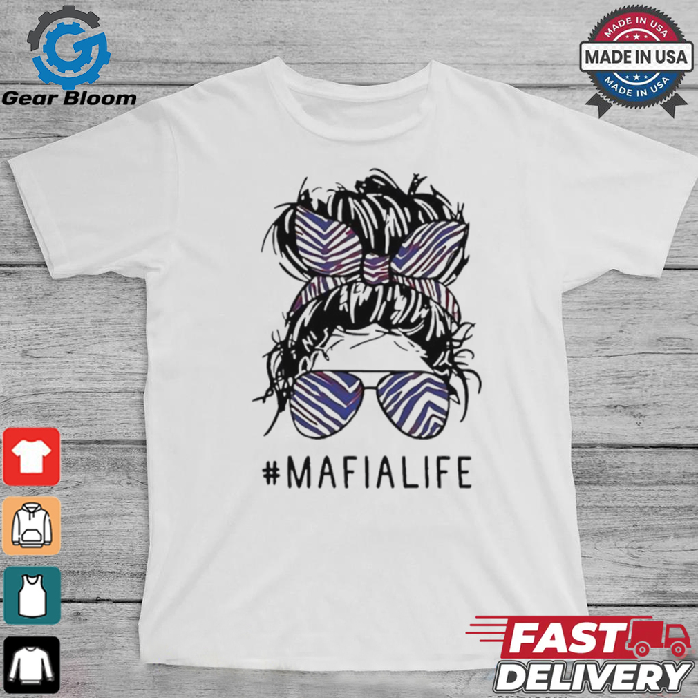 Buffalo Bills girl Mafia life shirt Buffalo Bills girl Mafia life shirt