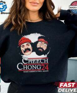 Cheech Chong ’24 Make America Chill Again T Shirt