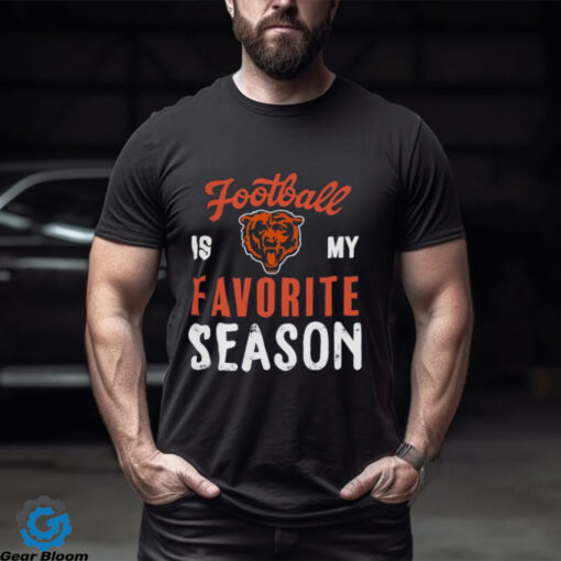 Chicago Bears Football Is My Favorite Season Shirt