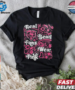 Chicago Bears Real Bears Fans Wear Pink T Shirt