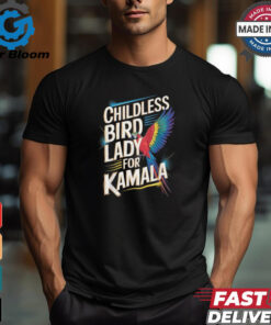 Childless Bird Lady For Kamala Harris 2024 Parrot T Shirts