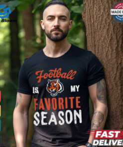 Cincinnati Bengals Football Is My Favorite Season Shirt