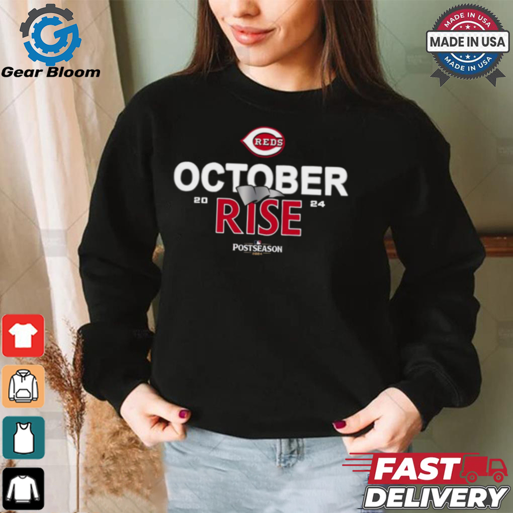 Cincinnati Reds October rise 2024 Postseason shirt Cincinnati Reds October rise 2024 Postseason shirt