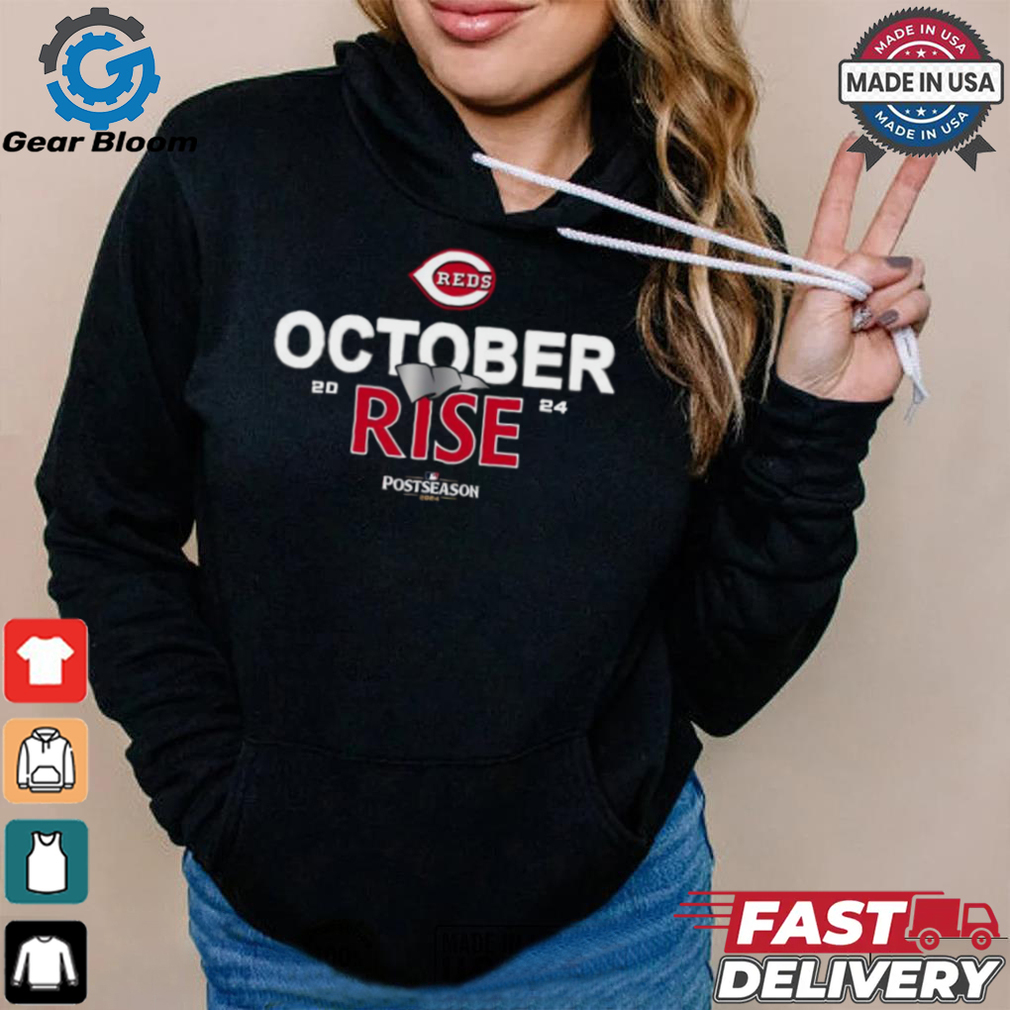 Cincinnati Reds October rise 2024 Postseason shirt Cincinnati Reds October rise 2024 Postseason shirt