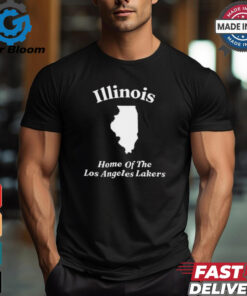 Clickhole Illinois Home Of The Los Angeles Lakers t shirt