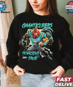 Coastal Carolina Chanticleers We Are The Chanticleers Tenacious And True shirt