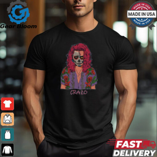 Crazo Sickening Crazo Shirt