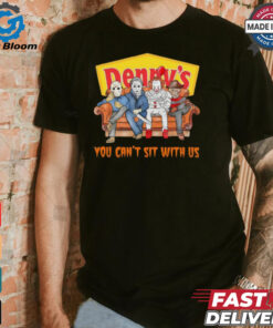 Denny’s you can’t sit with us Voorhees Myers Pennywise and Krueger Halloween shirt