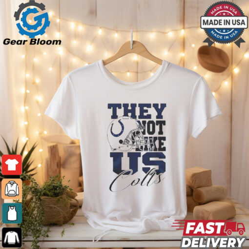 Design Indianapolis Colts They Not Like Us Colts Shirt