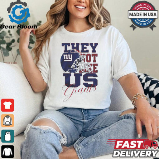 Design New York Giants They Not Like Us Giants Shirt