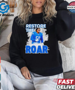 Detroit Lions Penei Sewell restore the roar shirt