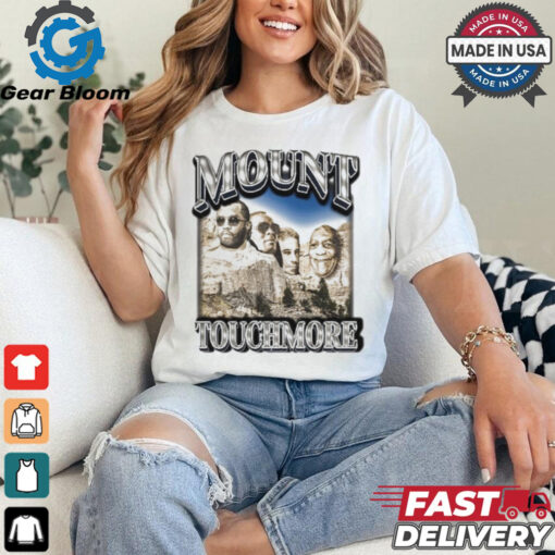 Diddyparty Mount Touchmore Shirt