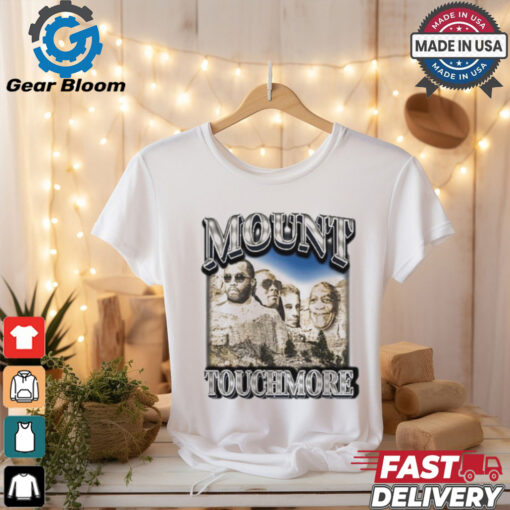 Diddyparty Mount Touchmore Shirt