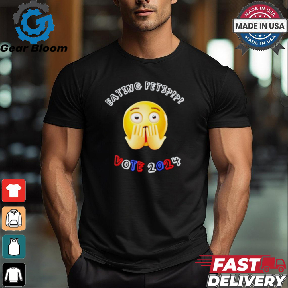 Eating pets vote 2024 debate shirt Eating pets vote 2024 debate shirt
