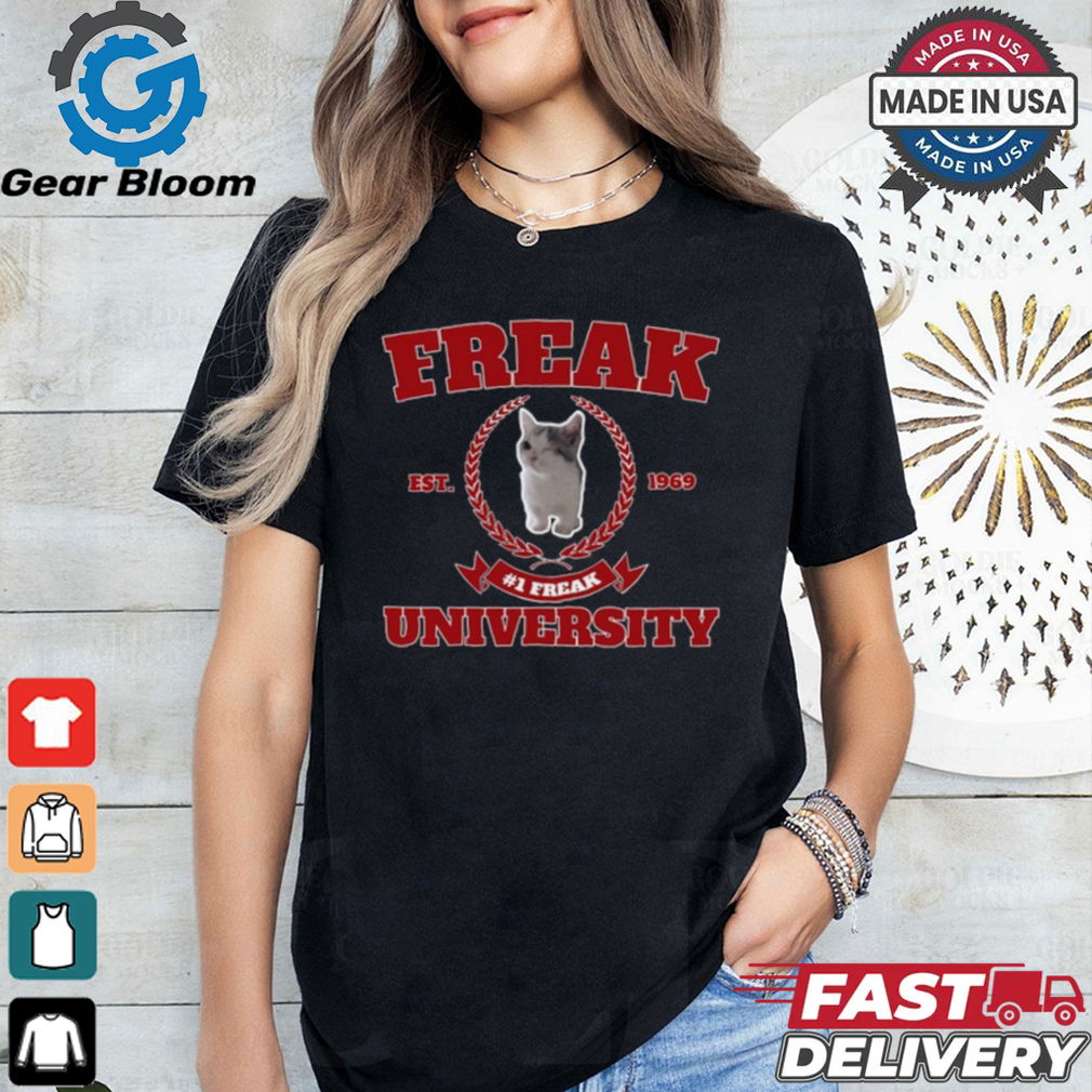 Freak University #1 Freak Cat Est 1969 T Shirt Freak University #1 Freak Cat Est 1969 T Shirt