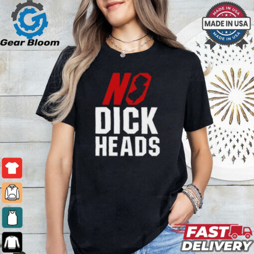 Funny No dickheads shirt