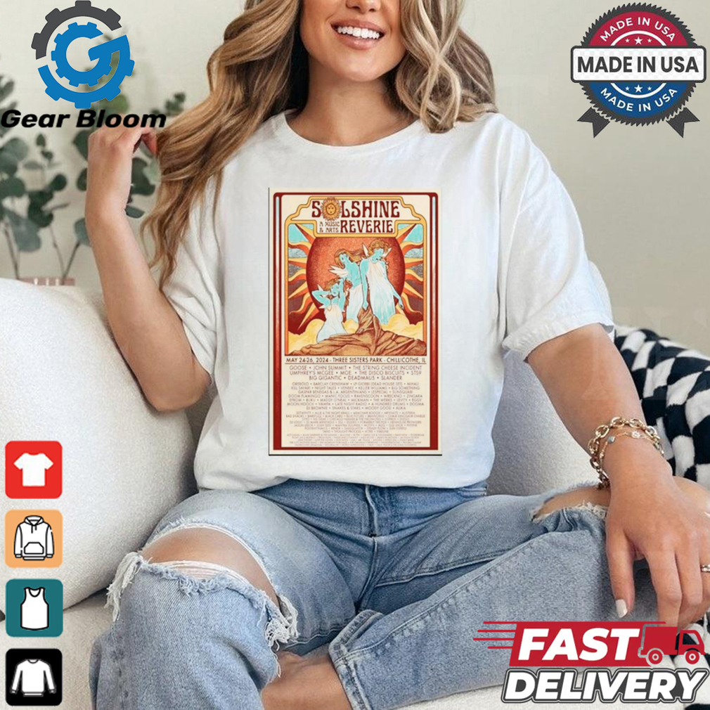 Funny Poster solshine a music & arts reverie 2024 three sisters park chillicothe il shirt Funny Poster solshine a music & arts reverie 2024 three sisters park chillicothe il shirt