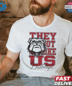 Georgia Bulldogs Football they not like us shirt