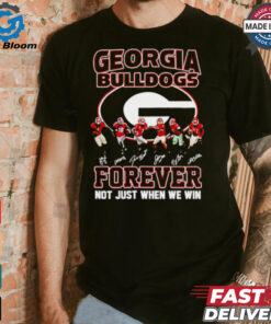 Georgia Bulldogs forever not just when we win shirt