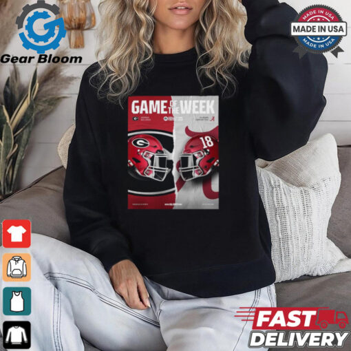 Georgia Bulldogs vs Alabama Crimson Tide Game Of The Week College Football 25 shirt