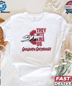 Grandview Greyhounds they not like us shirt