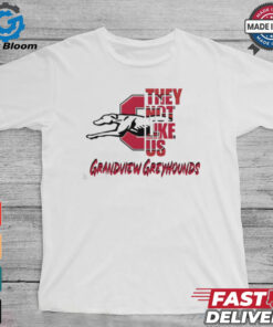 Grandview Greyhounds they not like us shirt