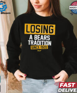 Green Bay Packers losing a Bears tradition since 1920 shirt