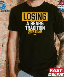 Green Bay Packers losing a Bears tradition since 1920 shirt