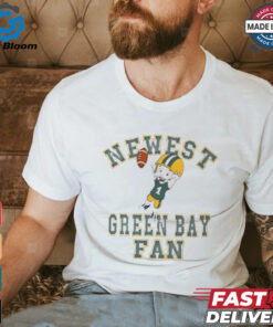 Green Bay Packers newest Green Bay fan shirt