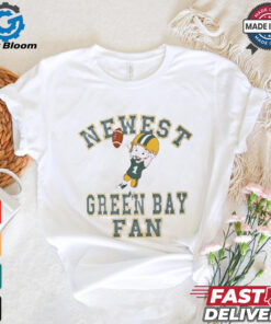 Green Bay Packers newest Green Bay fan shirt