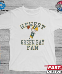 Green Bay Packers newest Green Bay fan shirt