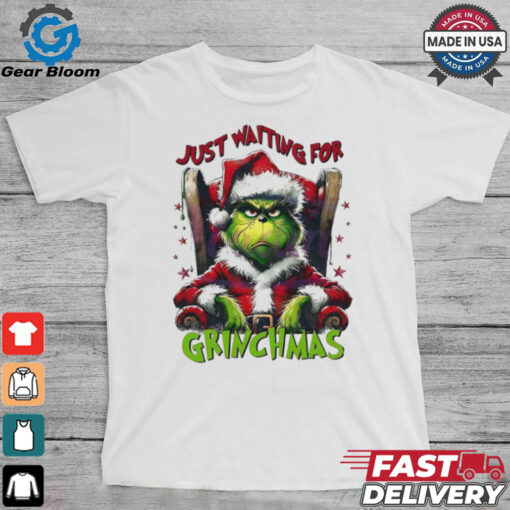 Grinch Santa Claus just waiting for Grinchmas Merry Christmas shirt